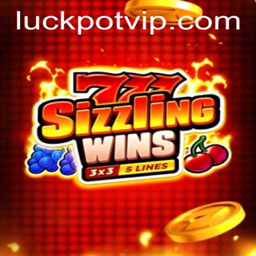 Discover the Thrills of 777SizzlingWins and the Excitement of Luckpot