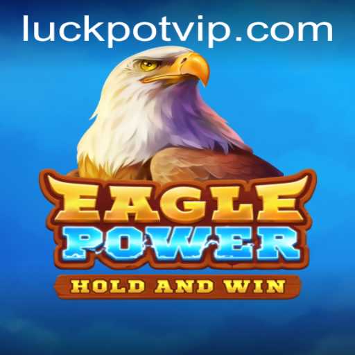 Unveiling the Thrills of EaglePower: The Ultimate Game of Skill and Fortune