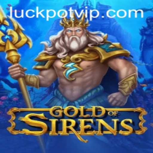 Unveiling the Mystical World of GoldofSirens: A Dive into the New Gaming Sensation