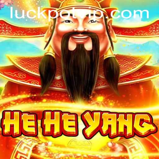 HeHeYang: A Journey of Fortune and Strategy with Luckpot